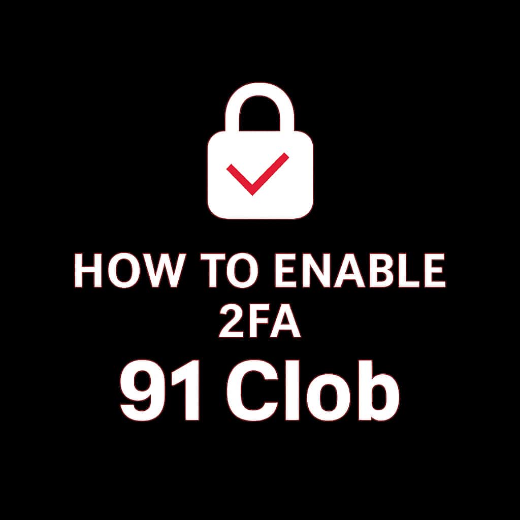 An icon depicting the concept of enabling 2FA for 91 Clob.
