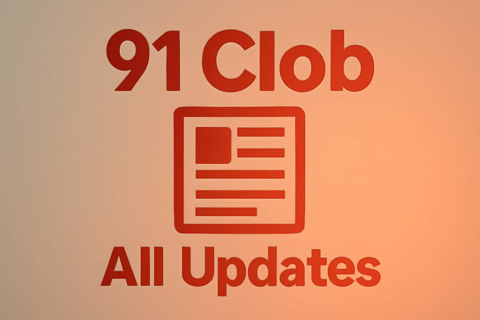 A visual representation of updates related to the 91 Clob platform.